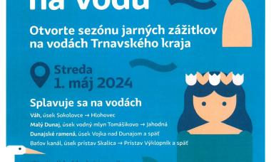 Jarné zážitky na vodách trnavského kraja - Tavaszi élmények a Nagyszombati kerület csodálatos vizein
